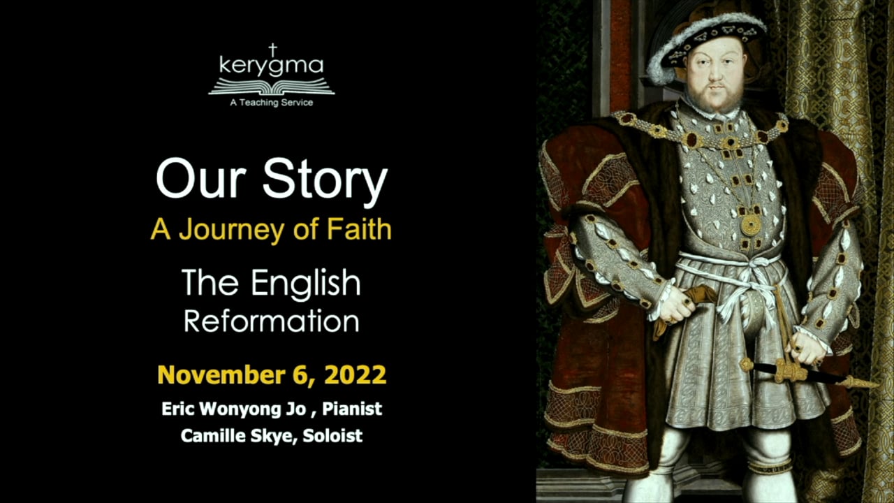 Our Story: The Reformation - The English Reformation