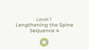 Lengthening the Spine  Sequence 4