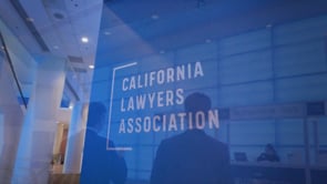 California Lawyers Association [event videography]