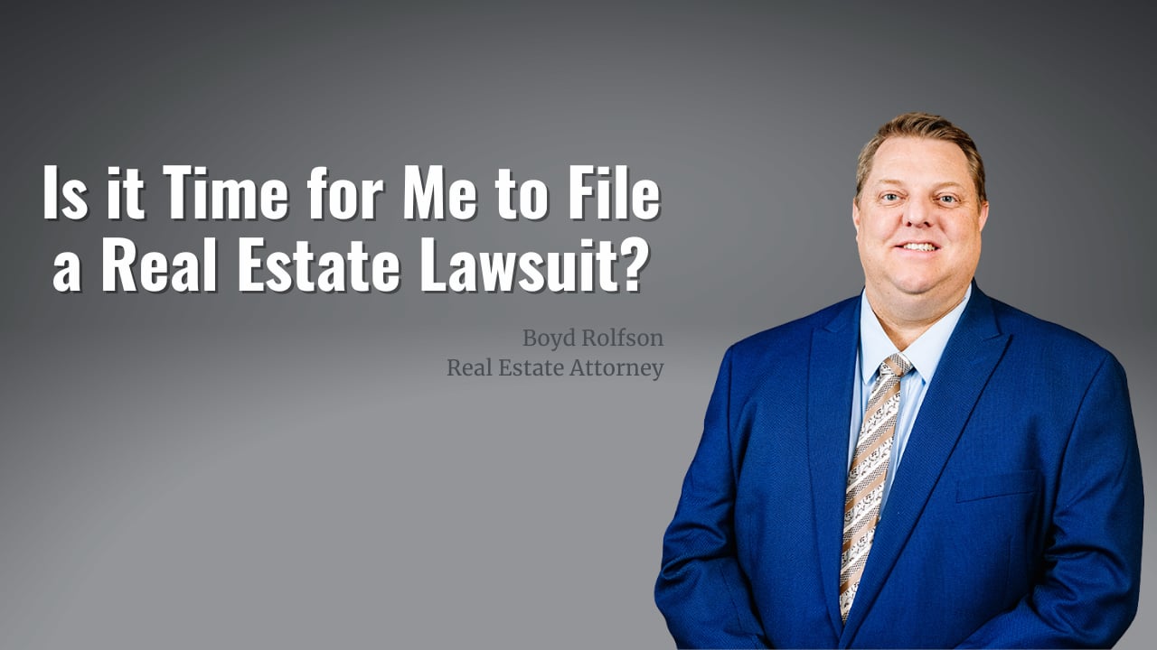 Is it Time for Me to File a Real Estate Lawsuit? on Vimeo