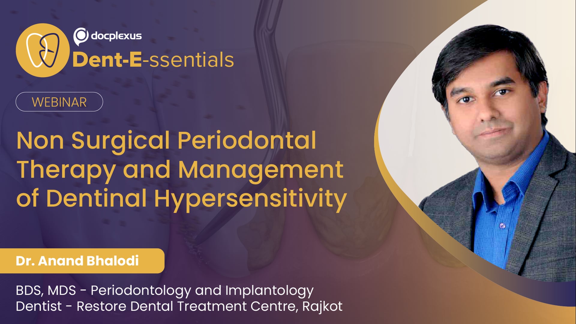 Nonsurgical Periodontal Therapy and Management of Dentinal Hypersensitivity