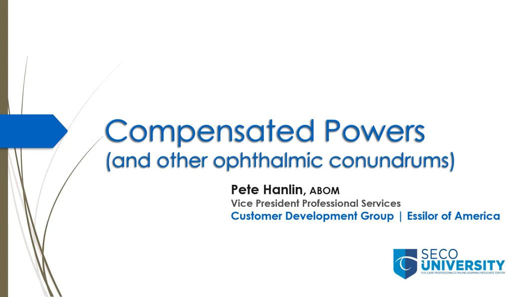 Compensated Powers (and other ophthalmic conundrums)