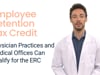 Employee Retention Credit for Physician Practices and Medical Offices