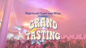 Highlands Food and Wine Festival Day 1