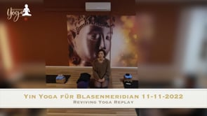 Yin Yoga für Blasenmeridian 11-11-2022