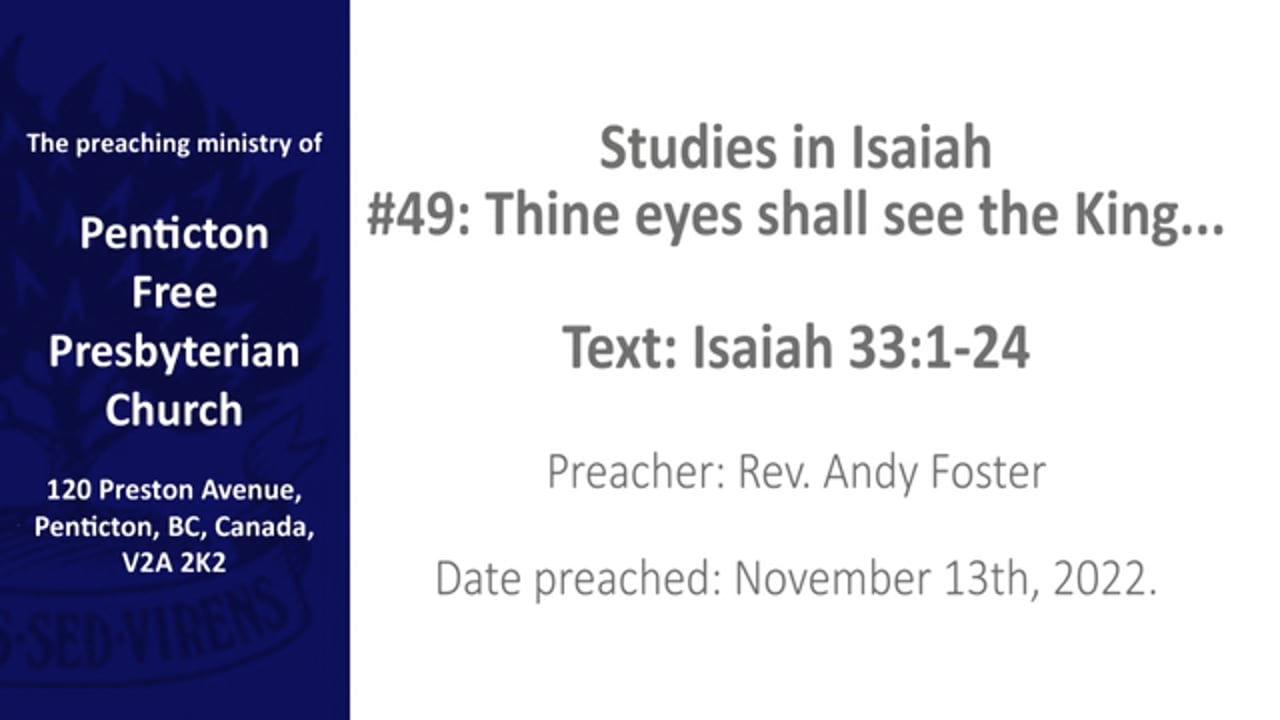 Studies in Isaiah #49: Thine eyes shall see the King...