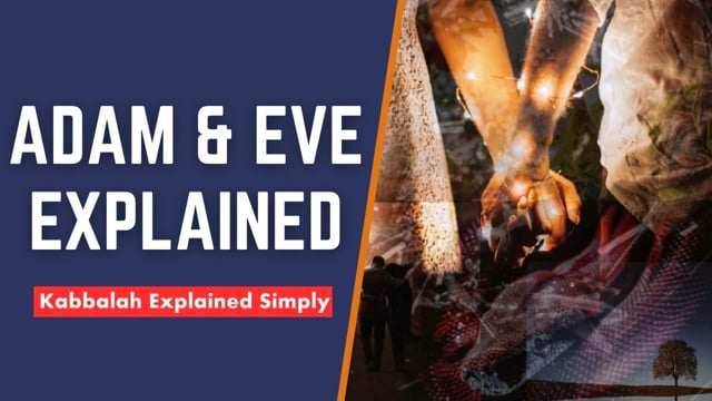 Adam and Eve Explained