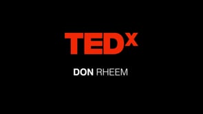 TEDx Warrenton: Don Rheem 