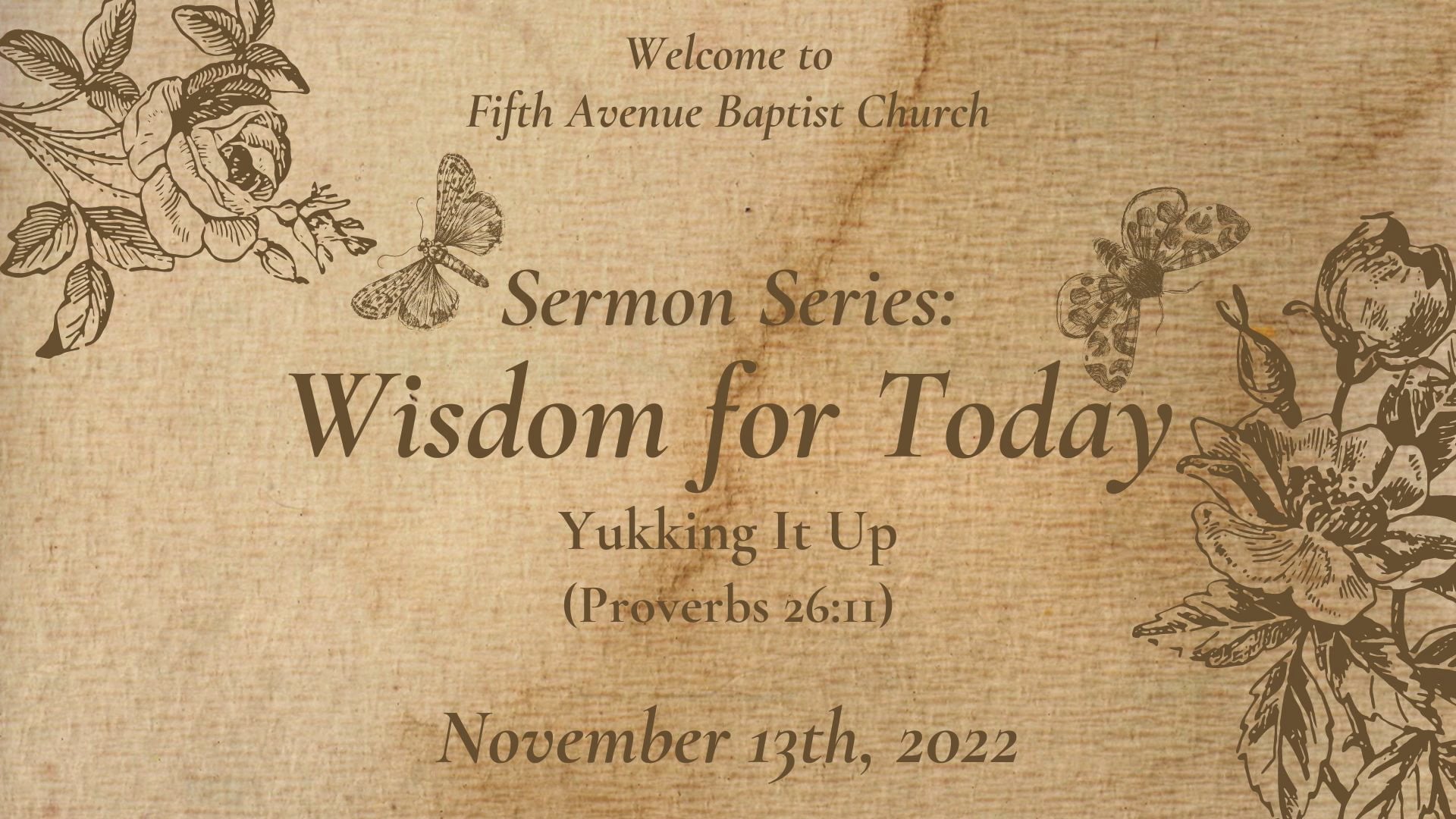 11/13/2022 Proverbs Series (Yukking It Up)
