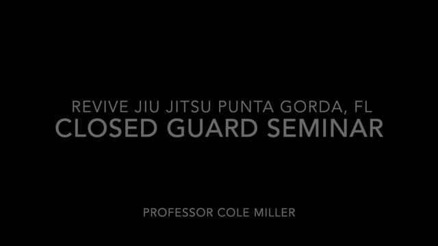 Closed Guard Seminar at Revive Jiu Jitsu
