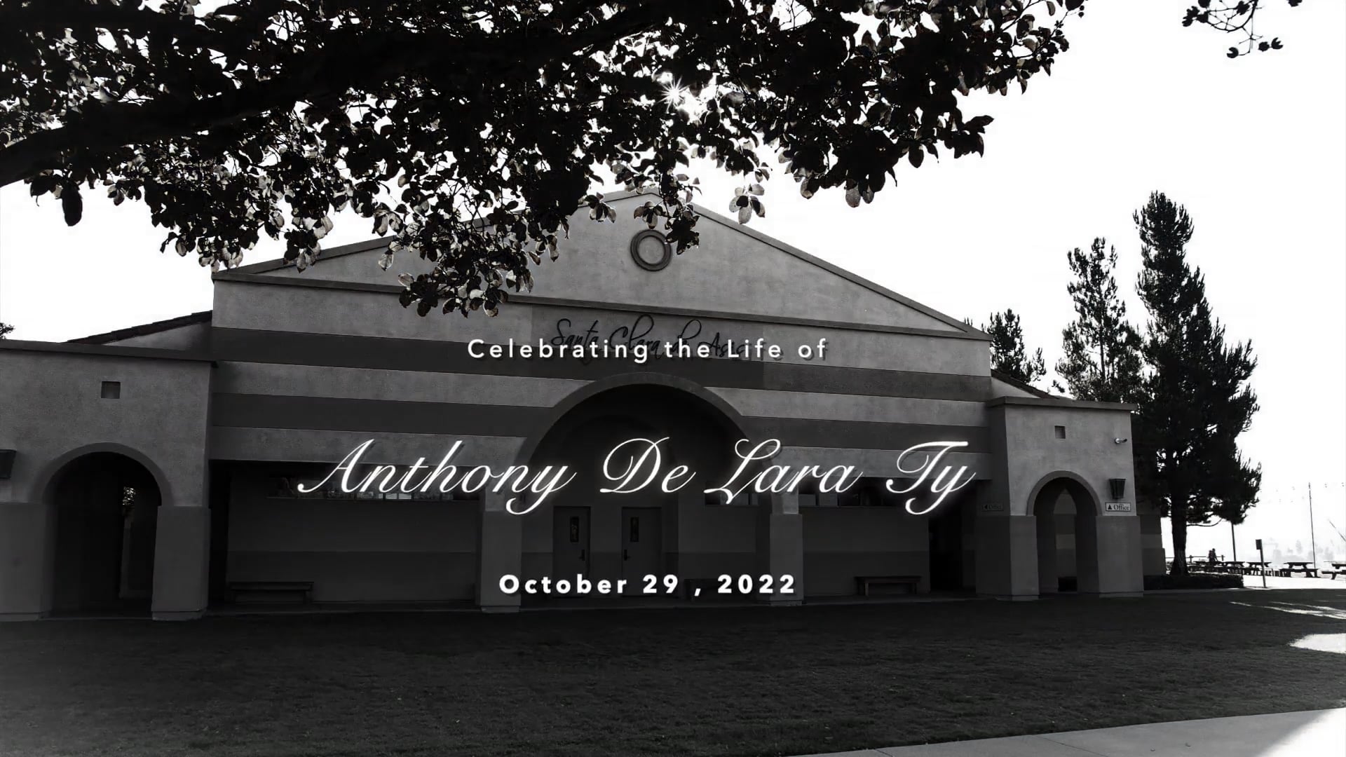 Celebrating the Life of Anthony De Lara Ty 2022