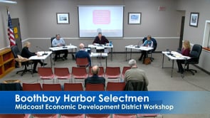 Boothbay Harbor Selectmen workshop