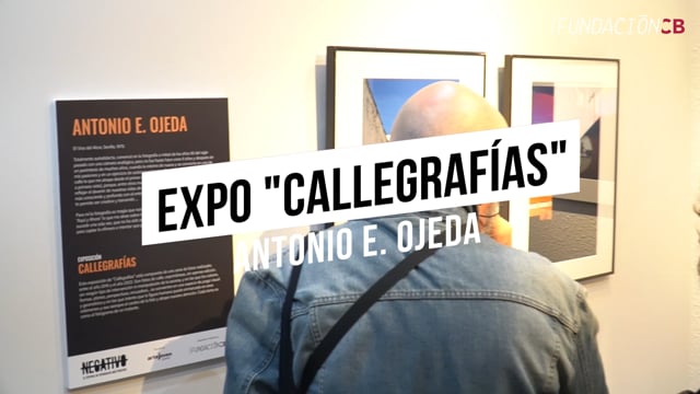 Expo "Callegrafias " - Antonio E. Ojeda (Festival "NEGATIVO")