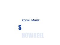 Kamil Muizz - Showreel