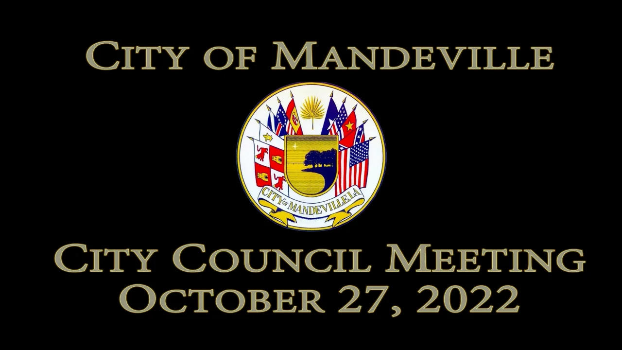10/27/22 City of Mandeville Council Meeting on Vimeo