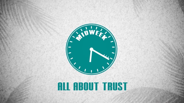 Midweek Leadership Minute - All About Trust