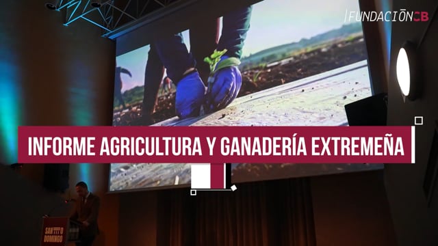 Presentación Informe Agricultura y Ganadería Extremeña 2021