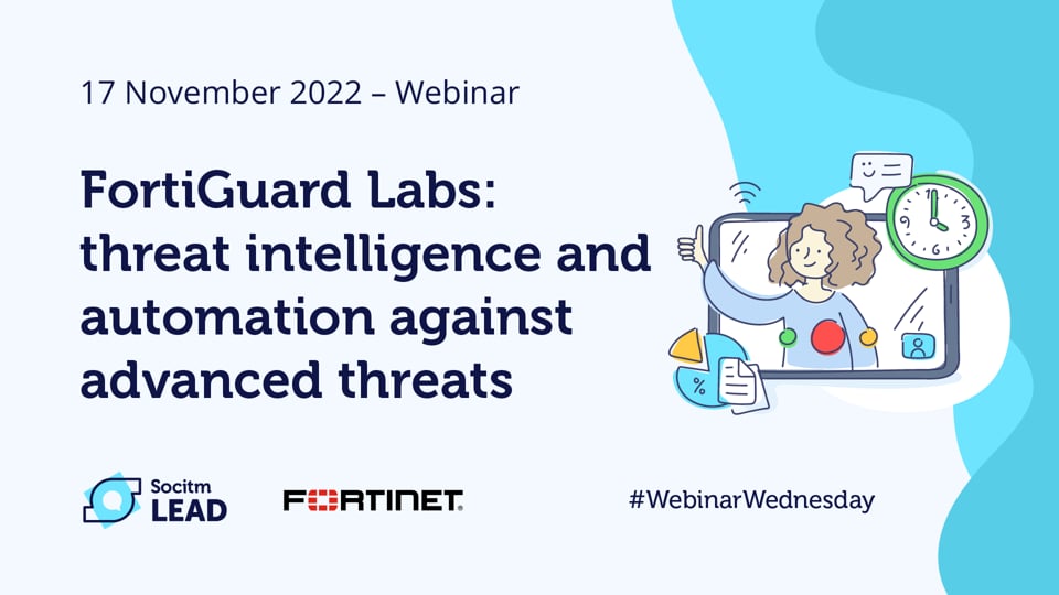 Webinar Wednesday - FortiGuard Labs-Threat Intelligence and Automation Against Advanced Threats-17th Nov 2022.mp4
