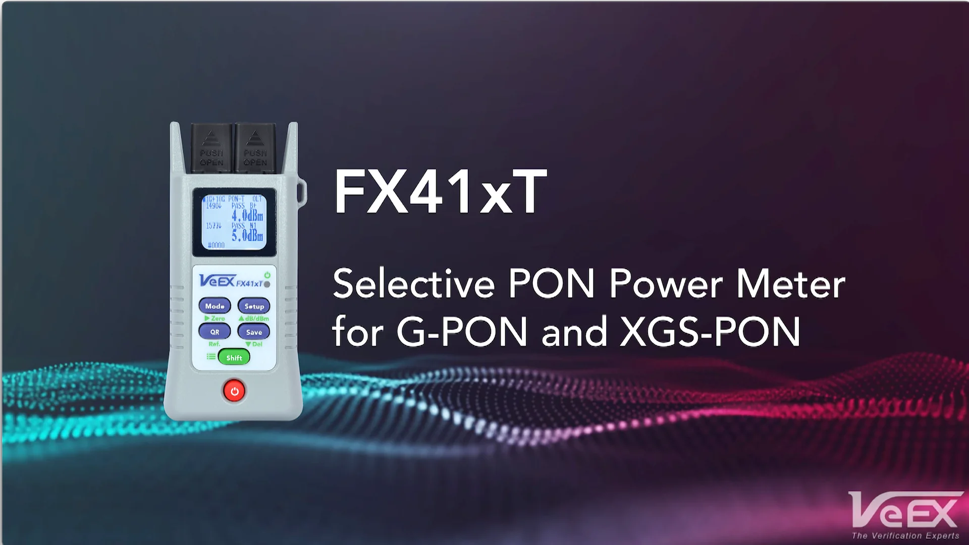 Introducing FX41xT | Selective PON Power Meter for G-PON and XGS