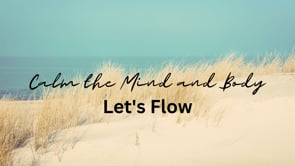 Calm the Mind - Let's Flow