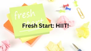 Fresh Start - HIIT