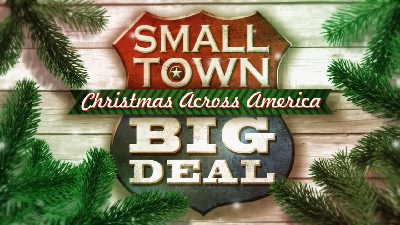 Small Town Big Deal's Christmas Across America 2022 on Vimeo