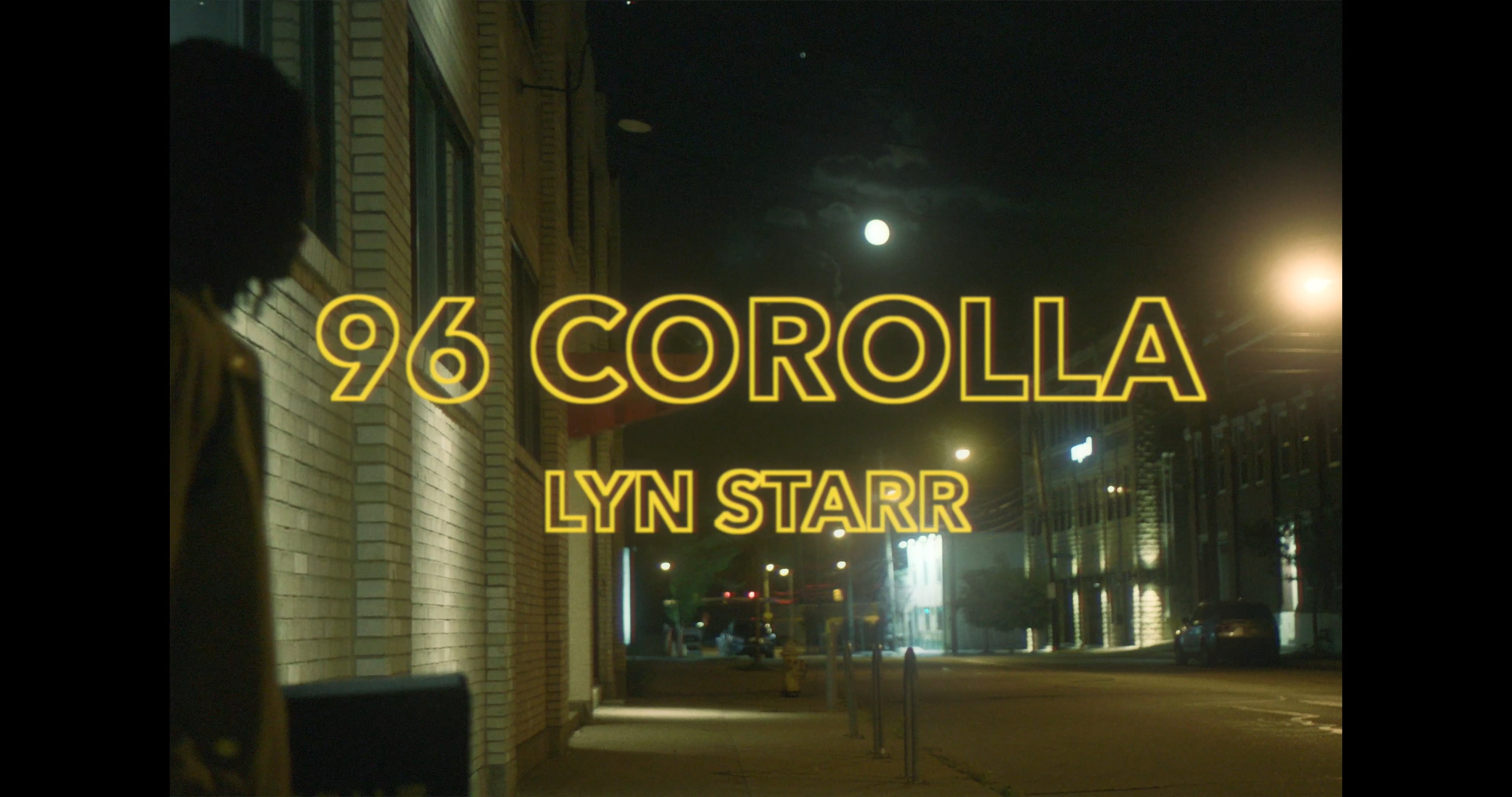 Lyn Starr - 96' Corolla (Official Music Video)