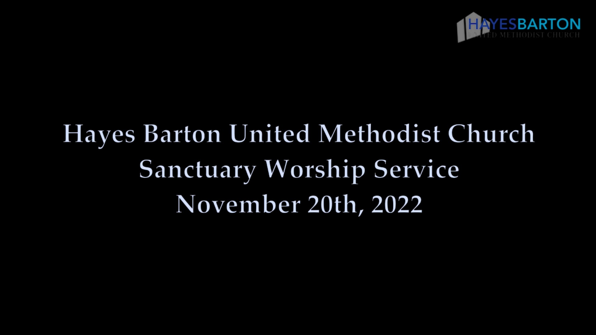 Sanctuary Worship - November 20, 2022