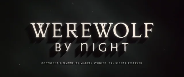 Werewolf by Night (2022) — Art of the Title