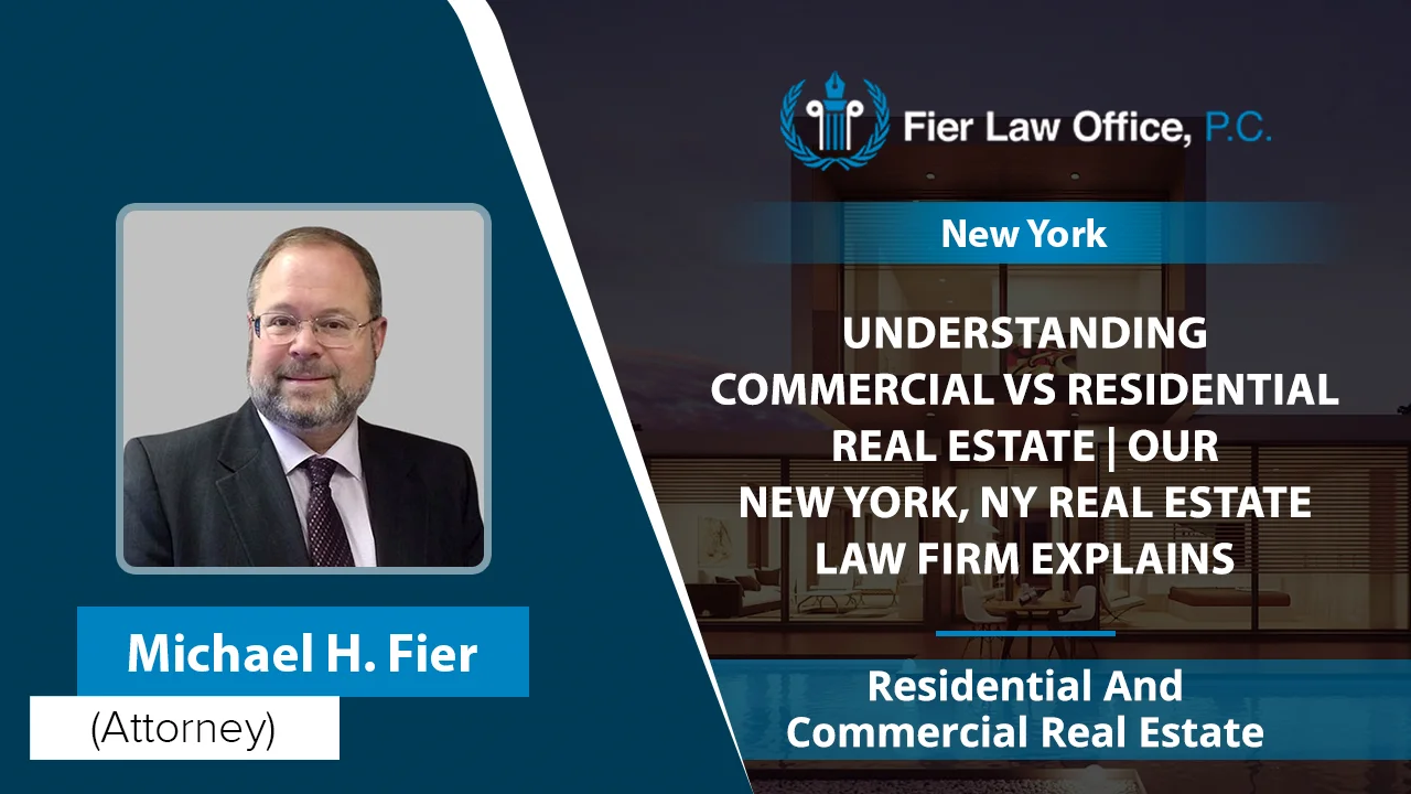 Understanding Commercial vs Residential Real Estate Our New York, NY
