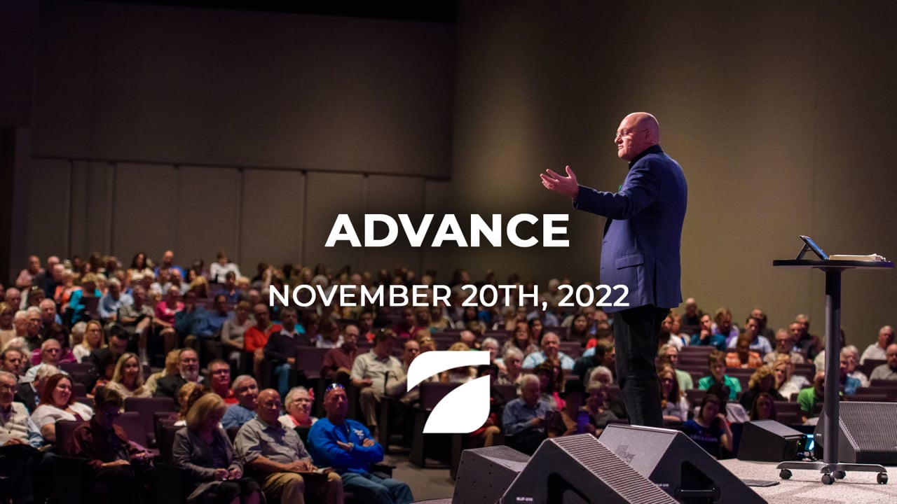 Advance - Pastor Willy Rice (November 20th, 2022)