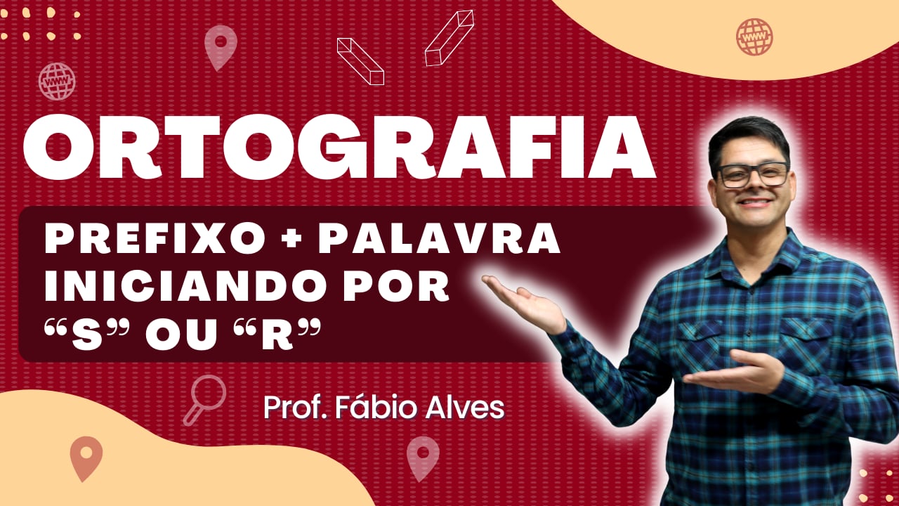 Prefixo + Palavra Iniciando por "S" Ou "R"