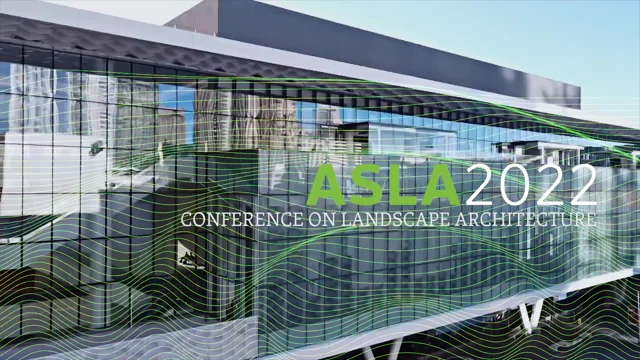 ASLA 2024 Conference on Landscape Architecture