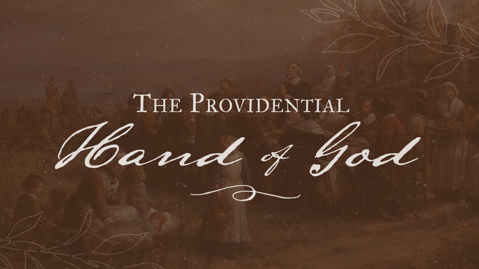 The Providential Hand of God