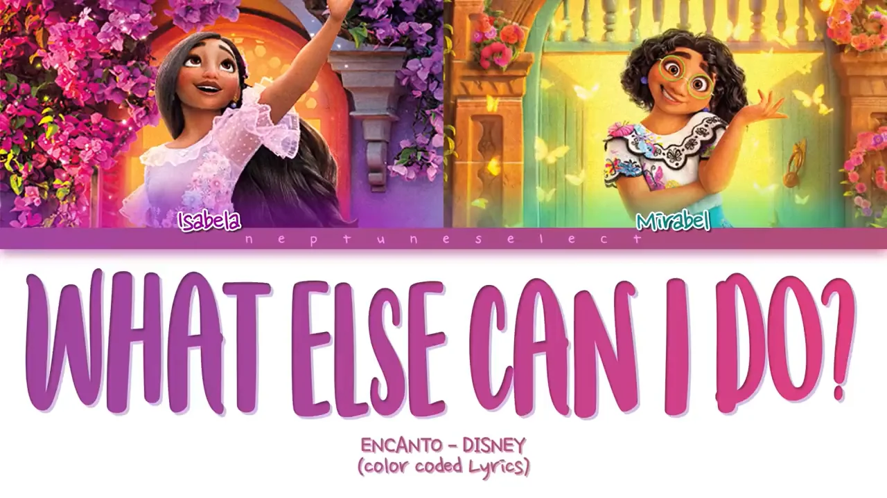 What Else Can I Do (From Encanto ) (Color Coded Lyrics) - Diane