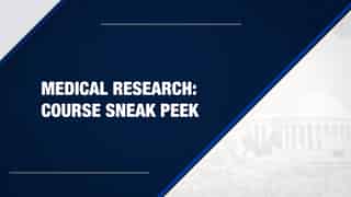 Video preview for Georgetown | Med Research | Course Sample