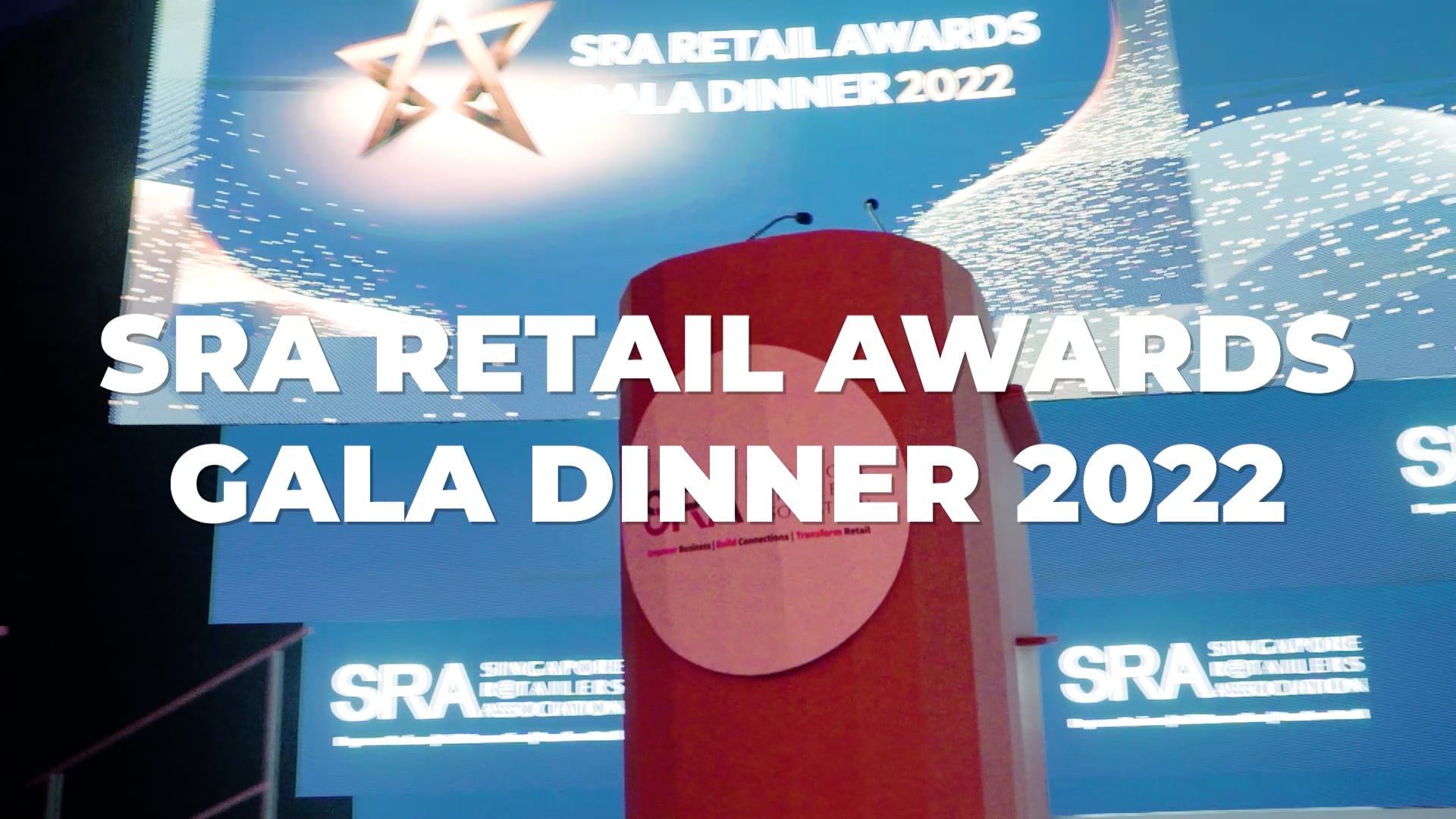 Singapore Retailers Association - Gala Night 2022 Highlights