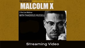 Malcolm X—Session 1