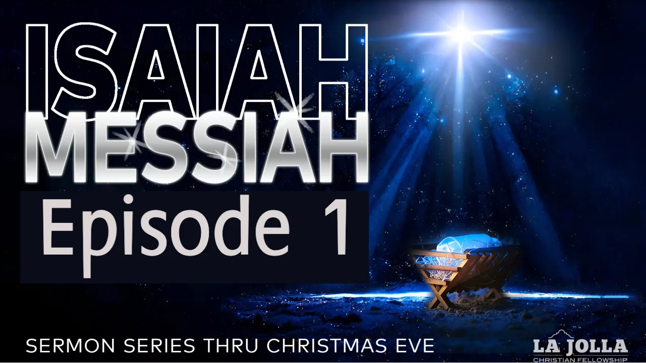 Isaiah's Messiah - Ep. 1 Sermon on Vimeo