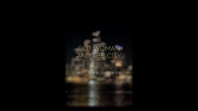 “Old Woman and the City” by Ann Burack-Weiss