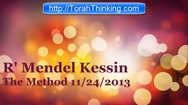 R' Mendel Kessin, The Method 11_24_2013 on Vimeo
