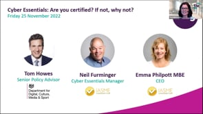 Friday 25 November 2022 - Cyber Essentials: Are you certified? If not, why not?