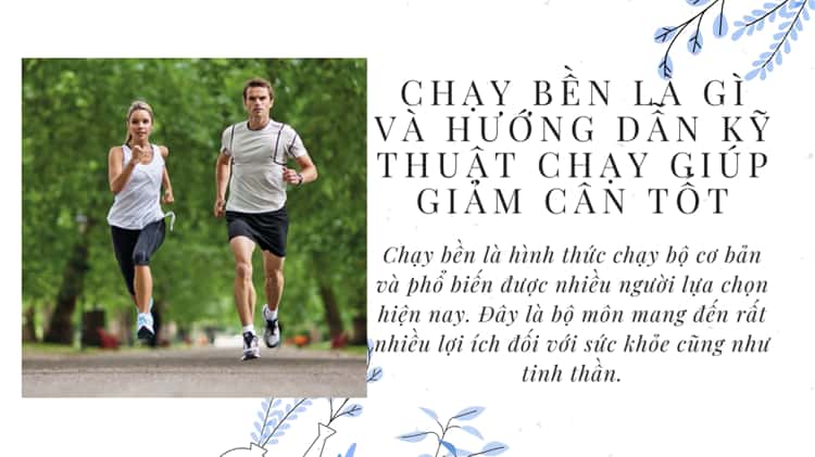Hướng dẫn kỹ thuật chạy bền: Bí quyết giúp bạn chạy lâu và hiệu quả hơn