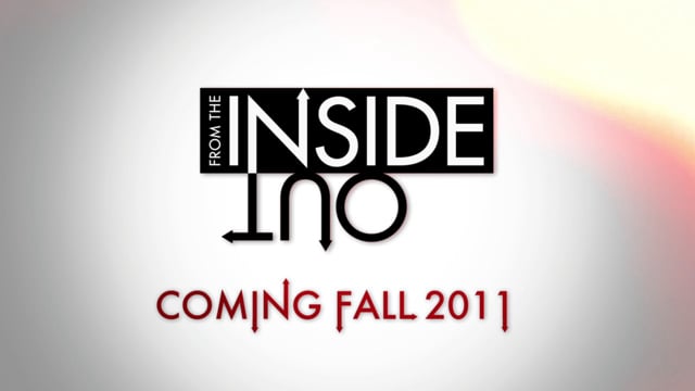 From The Inside Out – First Look from SecondBase Films