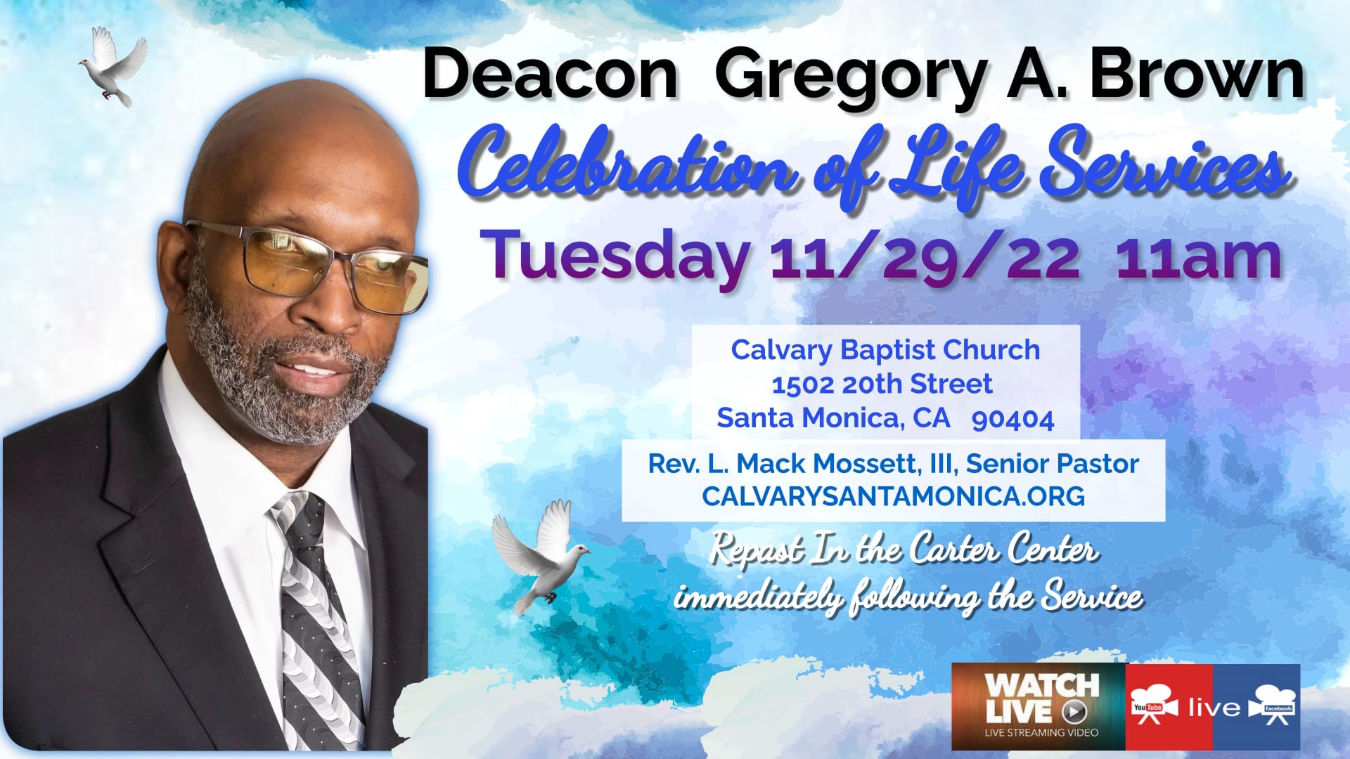 11.29. 22 Celebration of Life Service - Deacon Greg Brown