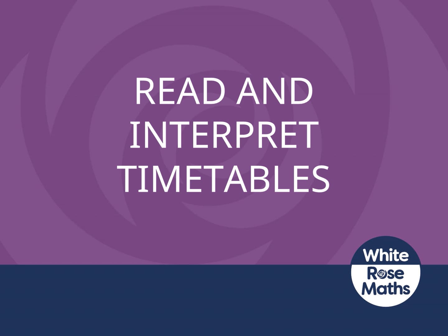 Y5 spring block 5 ts5 read and interpret timetables