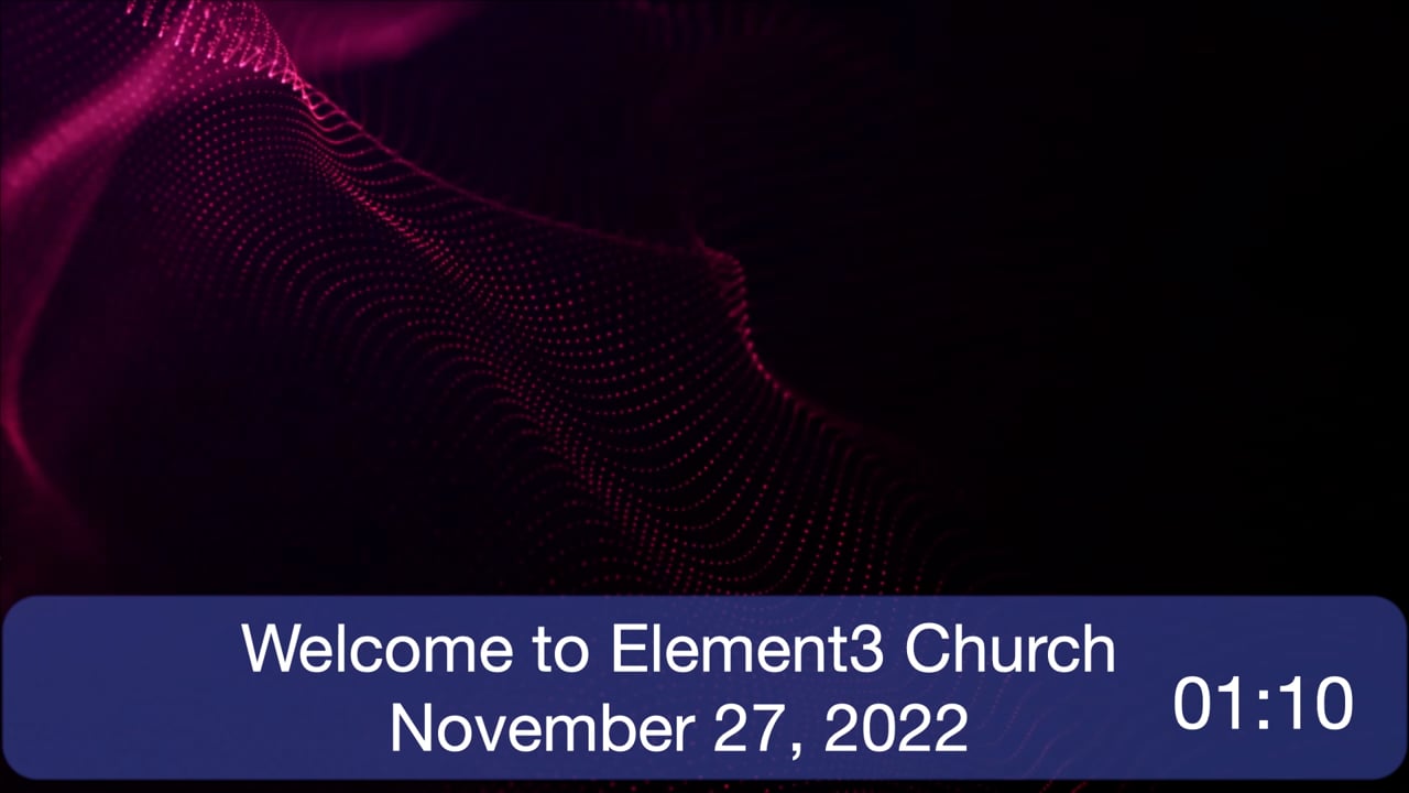 E3 Sunday Gathering 11272022.mp4