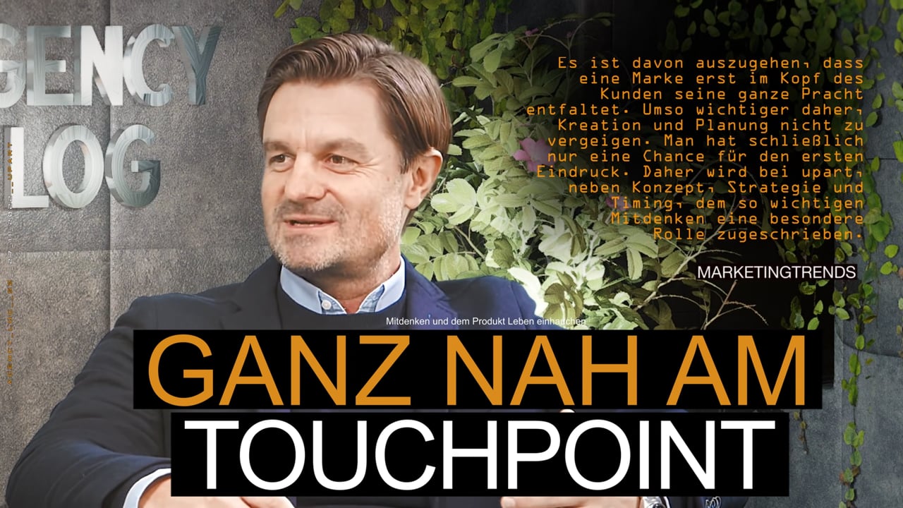 upart: Ganz nah am Touchpoint