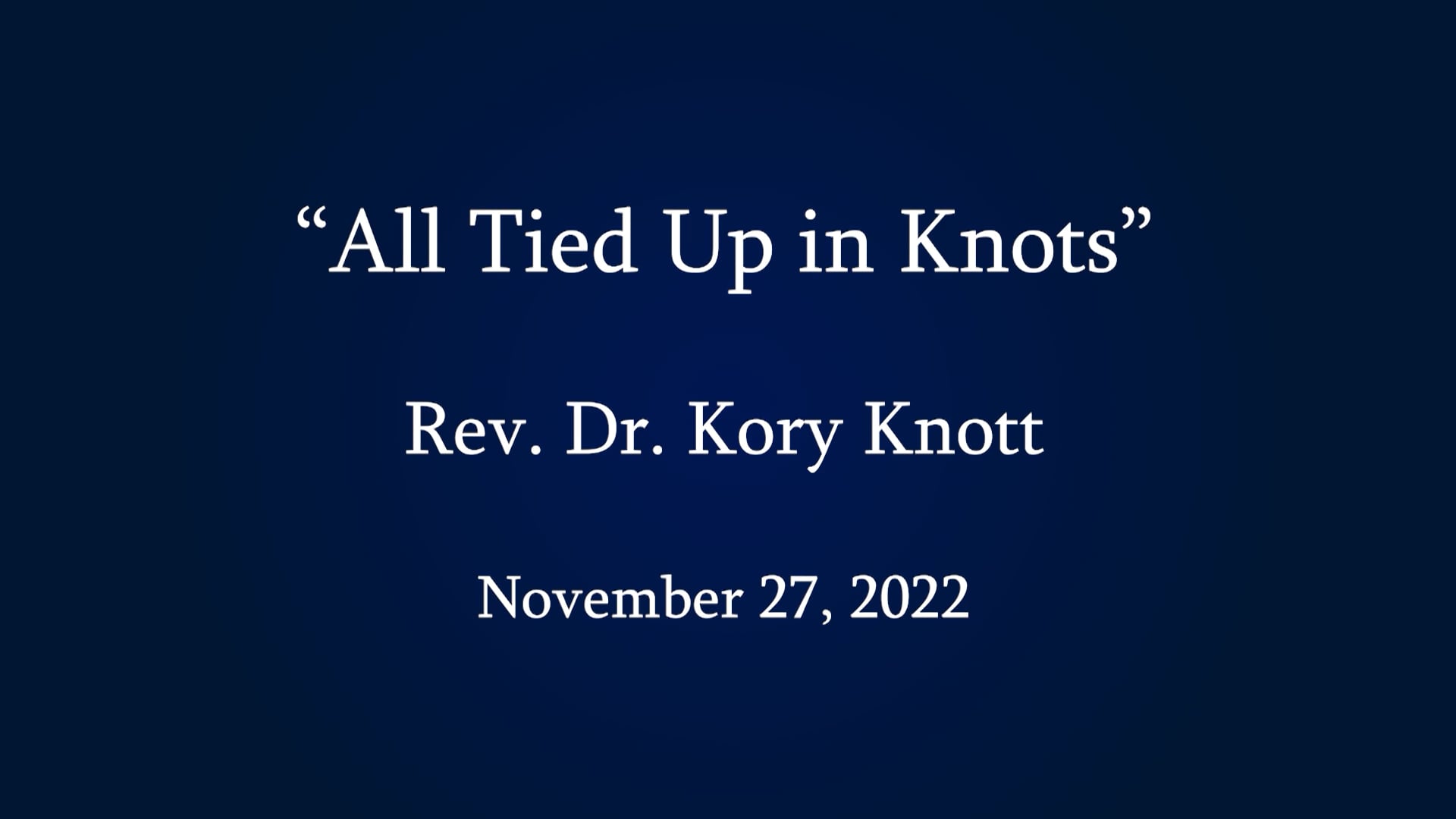 november-27-2022-all-tied-up-in-knots-on-vimeo