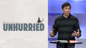 Becoming Unhurried::Week Four